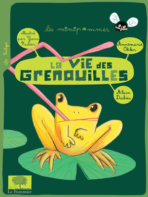 cover image of La vie des grenouilles